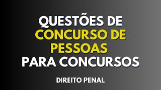 ✅ Concurso De Pessoas Direito Penal - Questão De Concurso Direito Penal Concurso De Pessoas