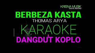 Download lagu BERBEZA KASTA KARAOKE DANGDUT KOPLO NADA RENDAH PRIA mp3 Download lagu BERBEZA KASTA KARAOKE DANGDUT KOPLO NADA RENDAH PRIA mp3