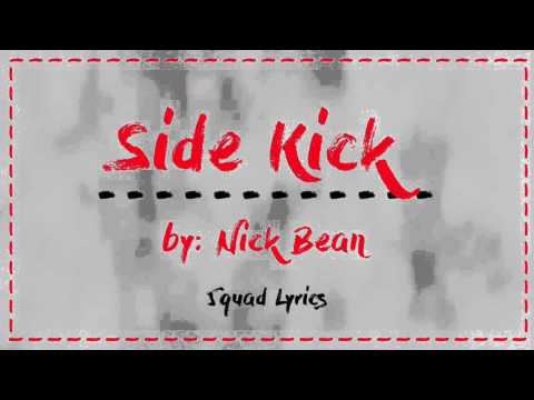 Side Kick Lyric Video || Nick Bean