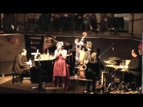 Monia Angeli Jazz Quintet - Parlami d'amore Mariù  - Torrione San Giovanni Jazz Club Ferrara