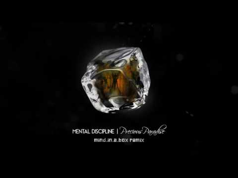 Mental Discipline - Precious Paradise (mind.in.a.box Remix)