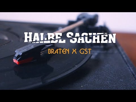 BRATEN & GST - HALBE SACHEN