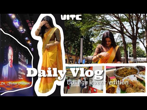 Met Dr Kamal Haasan Sir 🎥| College Diaries | Event| Rehearsals| Classes | VIT Chennai