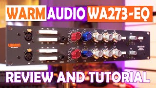 Video thumbnail for Warm Audio WA273-EQ - REVIEW by White Noise Studio