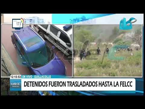 QUILLACOLLO: DETENIDOS FUERON TRASLADADOS HASTA LA FELCC.