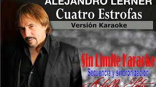 Alejandro Lerner - Cuatro Estrofas - Karaoke Full