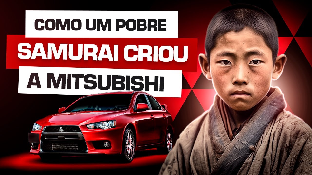 O Samurai que Criou a Mitsubishi | A História da Mitsubishi | Documentário Completo