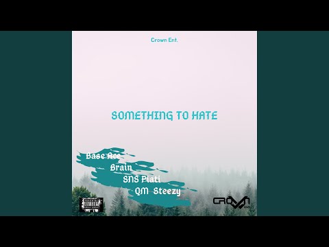 Something to Hate