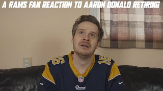 A Rams Fan Reaction to Aaron Donald Retiring