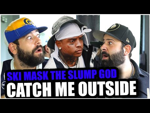 MISSY CLASSIC!! Ski Mask The Slump God - Catch Me Outside (Dir. by @_ColeBennett_) *REACTION!!