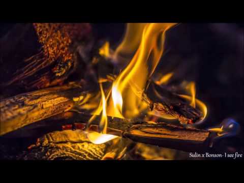 Sulin x Bonson - I see fire (s0ld1erBlend)
