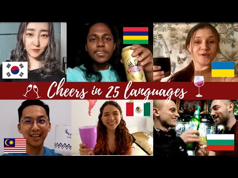 How people from 31 countries say CHEERS - 25 languages 🥂