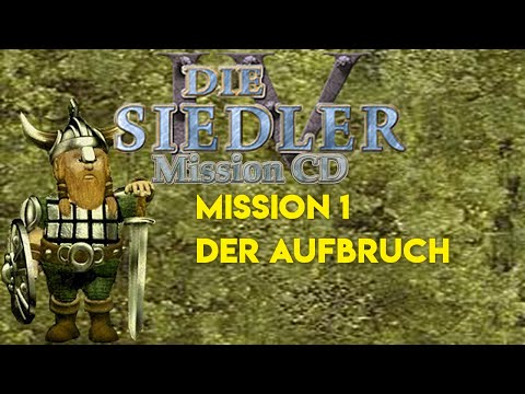 Siedler IV Missionsguide - Der Aufbruch - Wikingerkampagne Mission 1