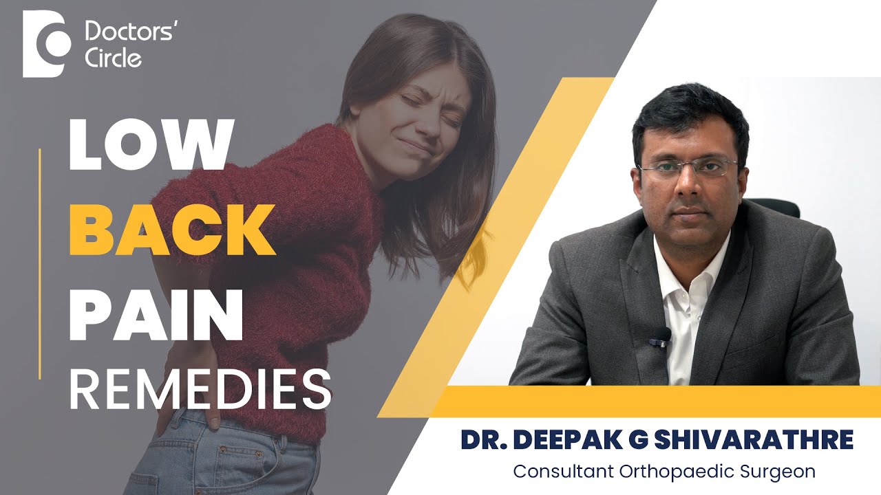 CHRONIC LOW BACK PAIN - Causes & Treatment #backpain  - Dr. Deepak G Shivarathre | Doctors' Circle