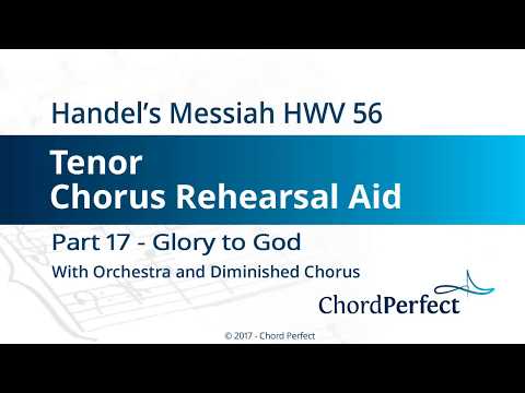Handel's Messiah Part 17 - Glory to God - Tenor Chorus Rehearsal Aid