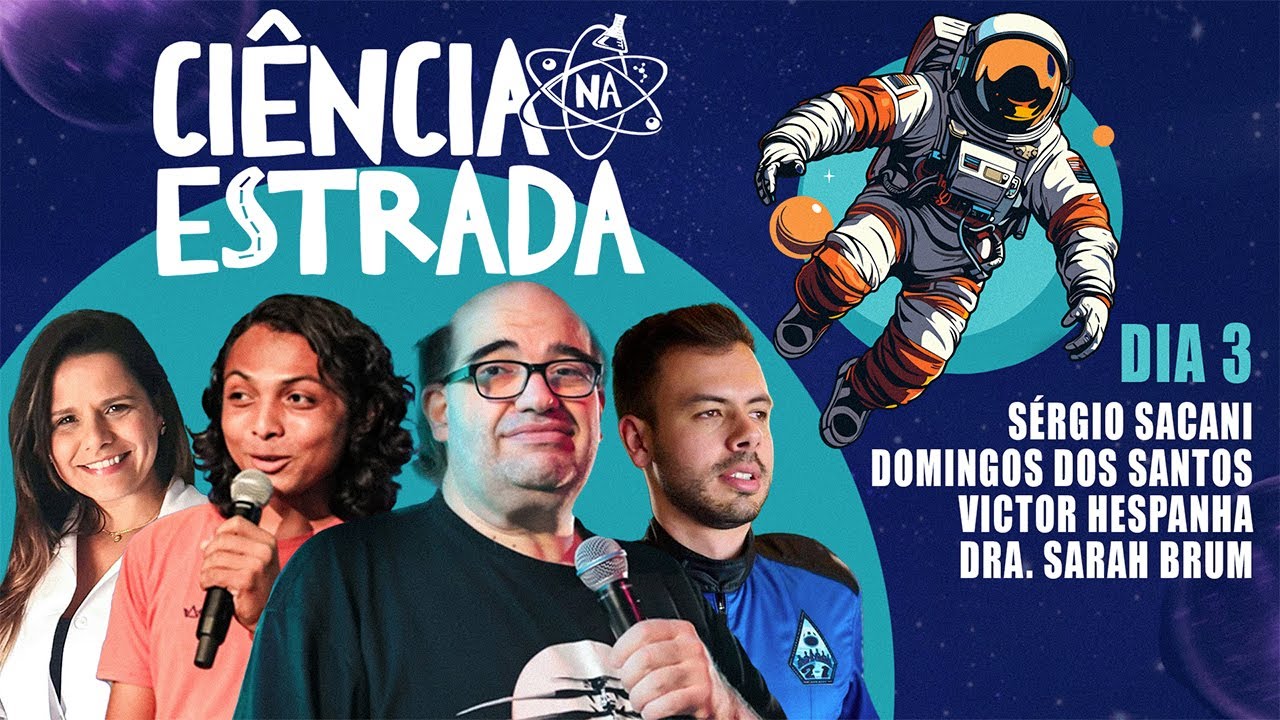 CIÊNCIA NA ESTRADA - PRIMEIRA EDIÇÃO - DIA 3