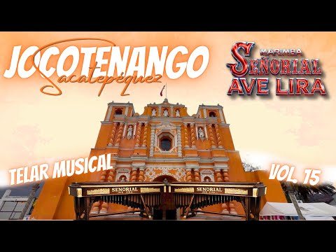 JOCOTENANGO SACATEPÉQUEZ / AVE LIRA / MARIMBA PURA 