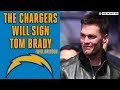 Tom Brady should leave Patriots, sign with Chargers I Best NFL Free Agency Landing Spots