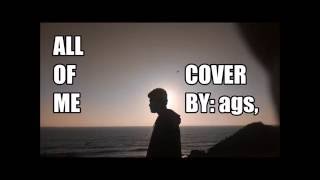 ALL OF ME - (Cover) Álvaro González