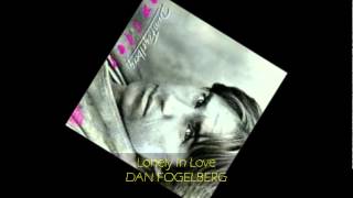 Dan Fogelberg Lonely In Love Video