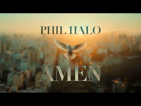 AMEN - Phil Halo