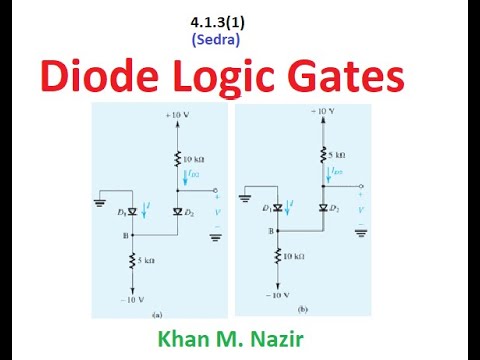 (E)EDC(S) Ex 4.2 || Diode Logic Gates  || AND and OR Logic Gates