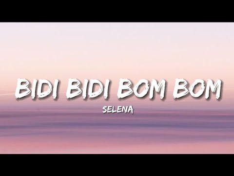 Selena - Bidi Bidi Bom Bom Music Video, Song Lyrics and Karaoke