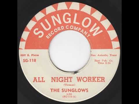 The Sunglows - All Night Worker