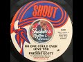 Freddie Scott • No One Could Ever Love You • from 1967 on SHOUT #S-238 - Jamie B. Reeves Freddie Scott • No One Could Ever Love You • from 1967 on SHOUT #S-238