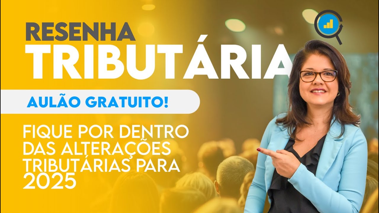 Aulão: Resenha Tributária 2025
