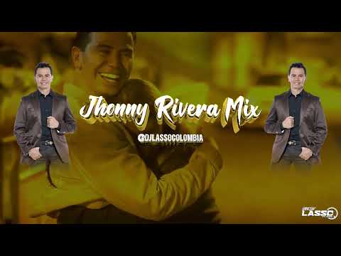 Mix Jhonny Rivera - El intenso - Compredi que te perdí - Te mentí - Dj Lasso Colombia