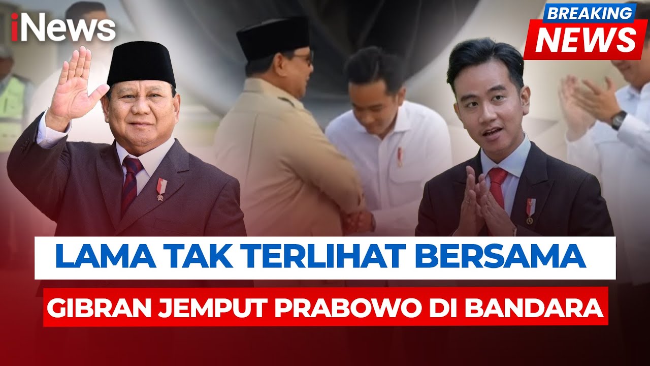 BREAKING NEWS Lama Tak Terlihat Bersama, Wapres Gibran Jemput Presiden Prabowo di Bandara