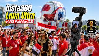 New Zealand Vs Egypt | Insta360 Luna Ultra Camera Test at FIFA World Cup 2026 Vancouver, Canada