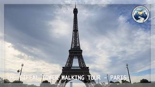 The Eiffel Tower, Paris Walking Tour. 4K