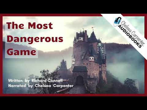 THE MOST DANGEROUS GAME • FREE Audiobook • Narrated by Chelsea Carpenter