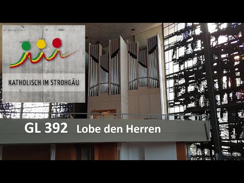 Gotteslob 392   Lobe den Herren