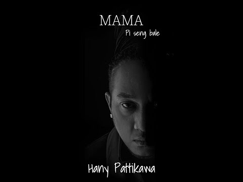 Hany Pattikawa - MAMA PI SENG BALE  ( Official Music Video )
