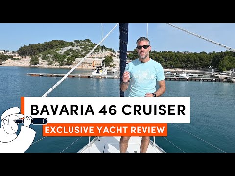BAVARIA 46 Cruiser - Elegant, Fast, Maneuverable! EXCLUSIVE YACHT REVIEW