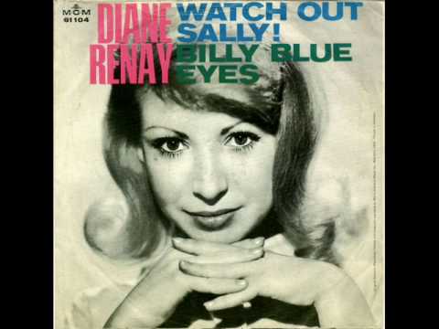 Diane Renay - Watch Out Sally!