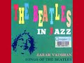Sarah Vaughan   -  Fool On The Hill