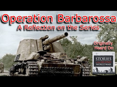 Operation Barbarossa Part 4: Reflection