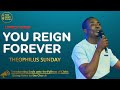 You Reign Forever by Theophilus Sunday (Lyrics Video) || The Army Rising