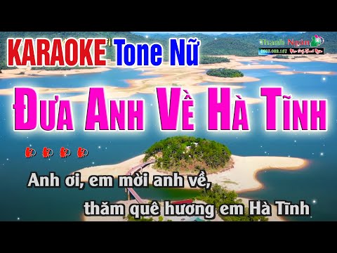 Đưa Anh Về Hà Tĩnh Karaoke Tone Nữ | Âm Thanh Tách Nhạc 2Fi - KARAOKE Nhạc Sống Thanh Ngân