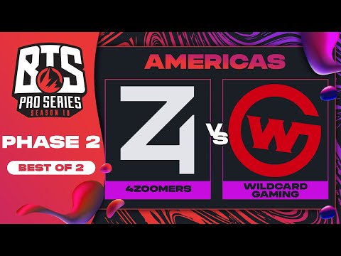 4 Zoomers vs Wildcard Game 2 - BTS Pro Series 10 AM: Phase 2 w/ KMart & ET