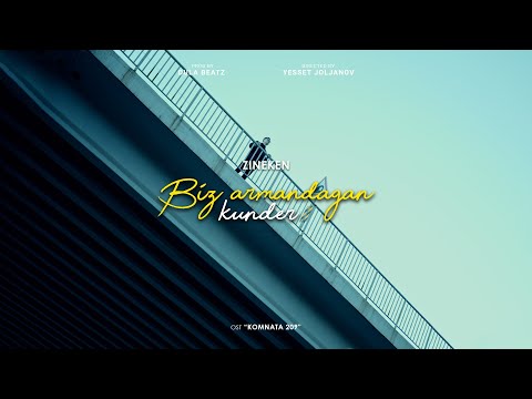 Zineken - Biz armandagan kunder / OST Komnata 209