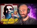 DRAKE NICKI MINAJ UP ALL NIGHT REACTION