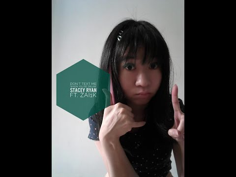 Stacey Ryan feat. Zai1k - Don't Text Me When You're Drunk