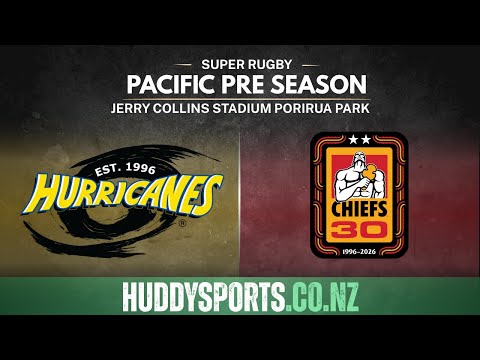 Super Rugby Pacific Pre Season 2026: Hurricanes vs Chiefs
