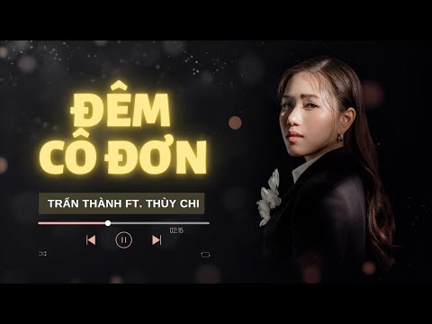 Thể hiện bởi Trấn Thành