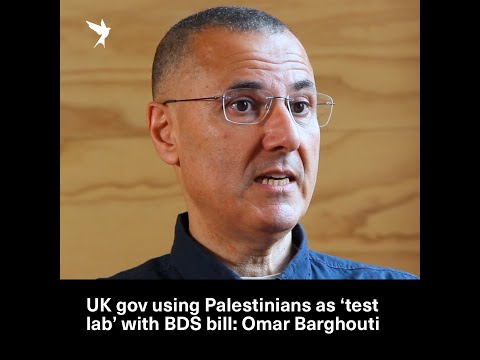BDS co-founder Omar Barghouti hits back at 'repressive' UK anti-boycott bill